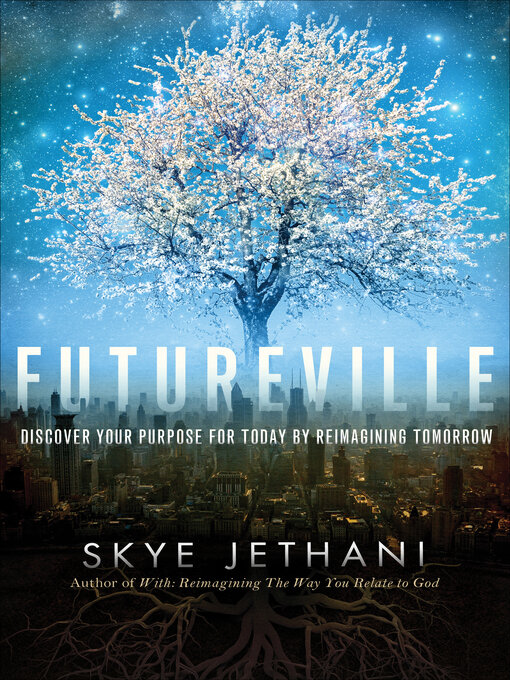 Title details for Futureville by Skye Jethani - Available